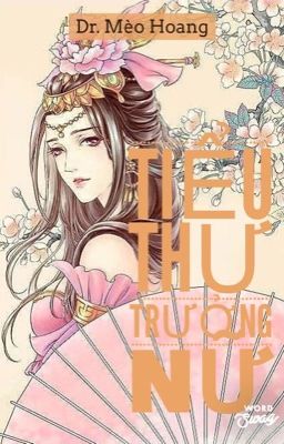 Tiểu Thư Trưởng Nữ (Full) – Dr.Meohoang