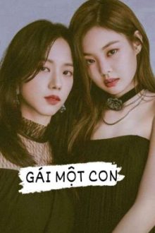[Jensoo] Gái Một Con