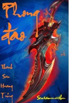 Phong Đao -Thanh Sơn Hoang Trủng (Hoàn)