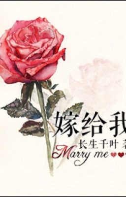 Gả Cho Ta – Trường Sinh Thiên Diệp Poster