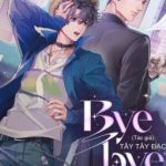 [Full] Bye Bye – Tây Tây Đặc