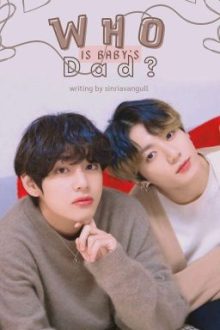 | 𝚝𝚊𝚎𝚔𝚘𝚘𝚔 – 𝚊𝚋𝚘 ❝ Who Is Baby’s Dad?