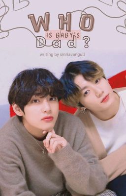 | 𝚝𝚊𝚎𝚔𝚘𝚘𝚔 – 𝚊𝚋𝚘 ❝ Who Is Baby’s Dad? Poster