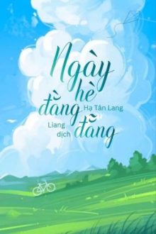 (Dịch) Ngày Hè Đằng Đẵng – Hạ Tân Lang