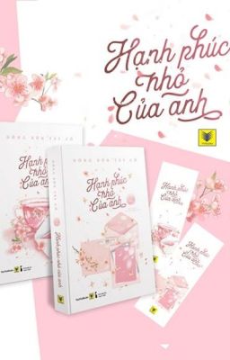[Hoàn] Hạnh Phúc Nhỏ Của Anh