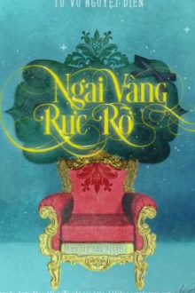 Thôi Xán Vương Tọa – Ngai Vàng Rực Rỡ