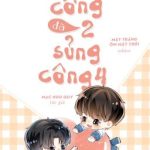 [Đm] [Edit] Từ Xưa Công 2 Đã Sủng Công 4 – Mạc Như Quy – Hoàn