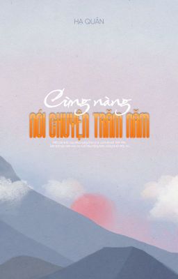Bhtt | Hoàn | Cùng Nàng Nói Chuyện Trăm Năm