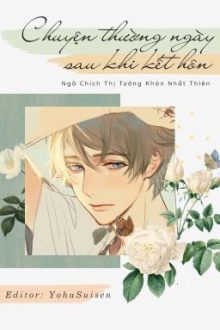 [Đm-Hoàn] Chuyện Thường Ngày Sau Khi Kết Hôn