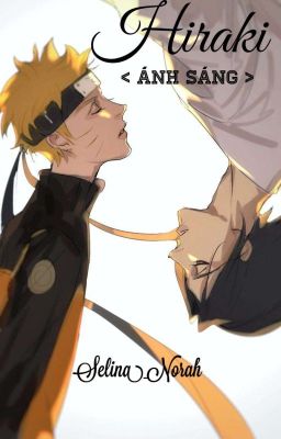 [ Đn Naruto ] [ Sasunaru ] Hiraki – Ánh Sáng. Poster