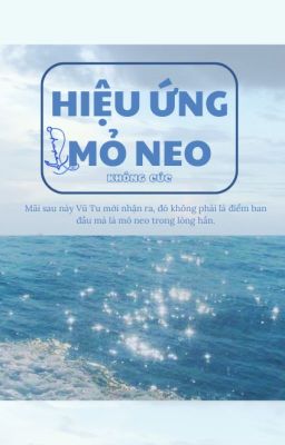 [Edit/Hoàn] Hiệu Ứng Mỏ Neo – Không Cúc