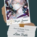 [Hoàn][Đm][Cao H/Thô Tục] Làm Trước Yêu Sau