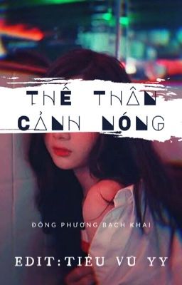[Edit – Np] [Cao H] Thế Thân Cảnh Nóng