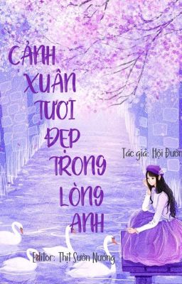 [Hoàn Edit] Cảnh Xuân Tươi Đẹp Trong Lòng Anh – Hội Đường