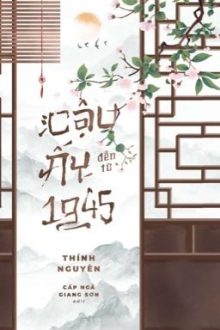 [Đam Mỹ/Hoàn] Cậu Ấy Đến Từ 1945