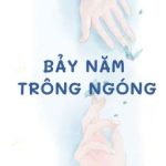 [Bjyx] Bảy Năm Trông Ngóng (Hoàn)