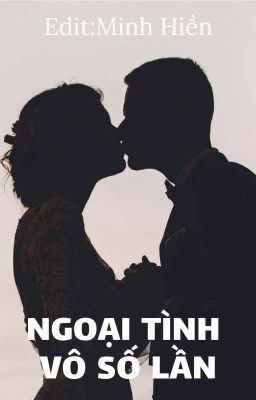 Ngoại Tình Vô Số Lần