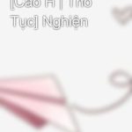 [Cao H | Thô Tục] Nghiện
