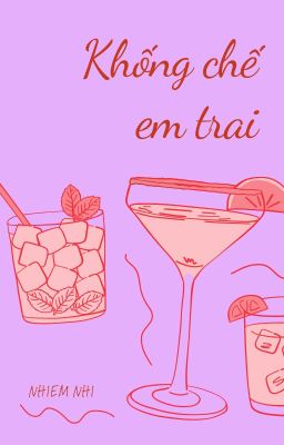 [2][R18] Khống Chế Em Trai (End)