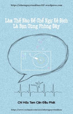 [Đm/Thô Tục/Song Tính] Làm Thế Nào Để Chế Ngự Kẻ Địch Là Bạn Cùng Phòng Đây