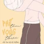 [Edit Hoàn/Caoh] Phế Tẩm Vọng Thực (Song Tính, Thô Tục)