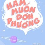 [Hoàn/Song Tính] Ham Muốn Đơn Phương – Ma Trát Hải