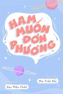 [Hoàn/Song Tính] Ham Muốn Đơn Phương – Ma Trát Hải