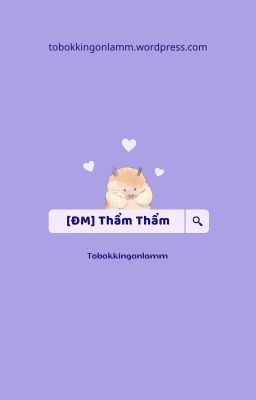 [Đm] Thẩm Thẩm