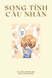 (Thô Tục) Song Tính Câu Nhân