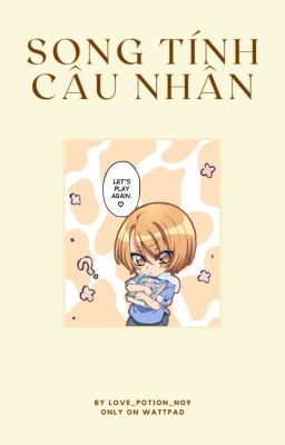 (Thô Tục) Song Tính Câu Nhân