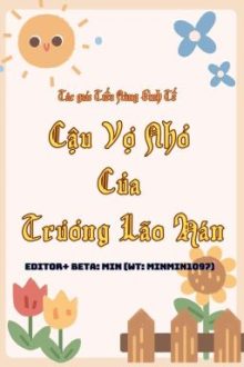 [Hoàn/Song Tính] Cậu Vợ Nhỏ Của Trương Lão Hán