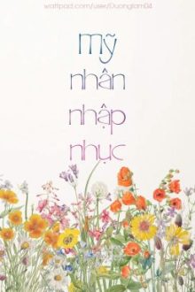 [02] [Caoh] Mỹ Nhân Nhập Nhục  – Thập Nhị Phân Thanh Thuần