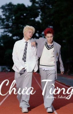 [Rhycap] Chưa Từng
