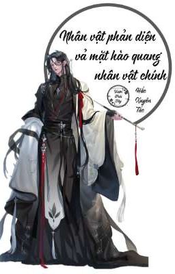 [Đm- Edit] Nhân Vật Phản Diện Vả Mặt Hào Quang Nhân Vật Chính