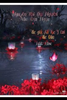 [Đm/Edit] Nguyên Tội Dụ Người Vào Địa Ngục