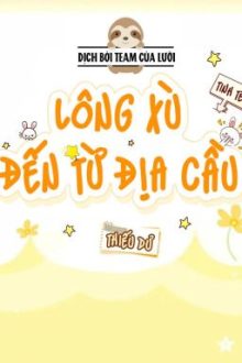 [Đam Mỹ] Lông Xù Đến Từ Địa Cầu (Tinh Tế)