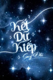 Kết Dữ Kiếp – Đồi.