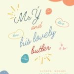 [Bl25+] Ngài Ý Và Cậu Quản Gia Đáng Yêu Của Ngài Ấy