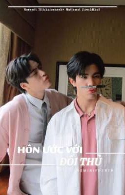 Geminifourth | Hôn Ước Với Đối Thủ