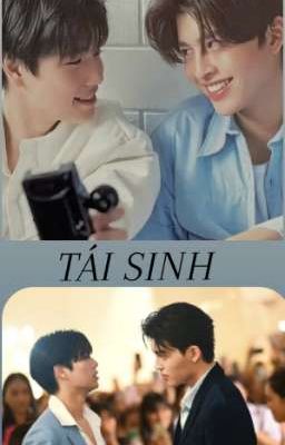 [Pondphuwin] Tái Sinh.