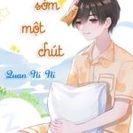 [Hoàn][Đm] Ngủ Sớm Một Chút