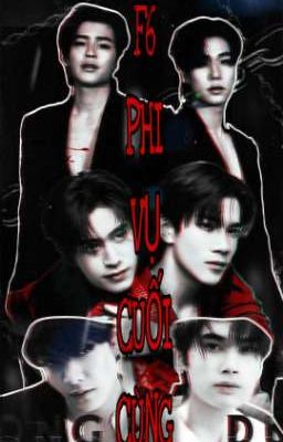 [F6] Phi Vụ Cuối Cùng Poster