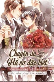 Chuyên Án – Hồ Sơ Đặc Biệt