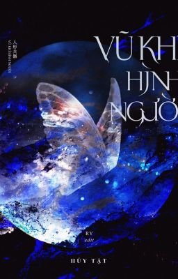 [Edit – Hoàn] Vũ Khí Hình Người (3) – Húy Tật Poster