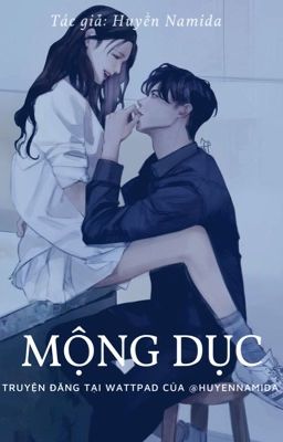 [Cao H, 1V1] Mộng Dục – Huyền Namida Poster
