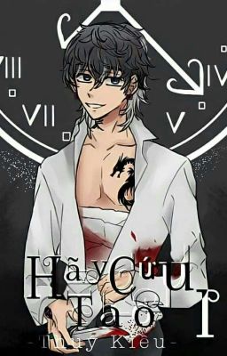 [Alltake] Hãy Cứu Tao!!