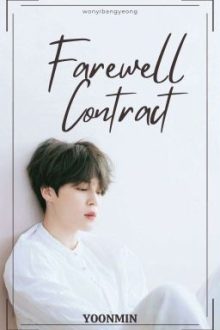 [𝚈𝙾𝙾𝙽𝙼𝙸𝙽] 𝐹𝑎𝑟𝑎𝑤𝑒𝑙𝑙 𝐶𝑜𝑛𝑡𝑟𝑎𝑐𝑡