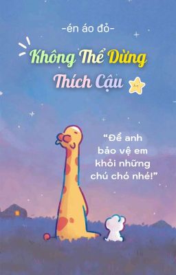 [Đang Chill] Không Thể Dừng Thích Cậu Poster