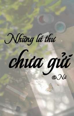 /12 Chòm Sao//Bl/Những Lá Thư Chưa Gửi