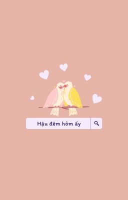 Baesull | Hậu Đêm Hôm Ấy